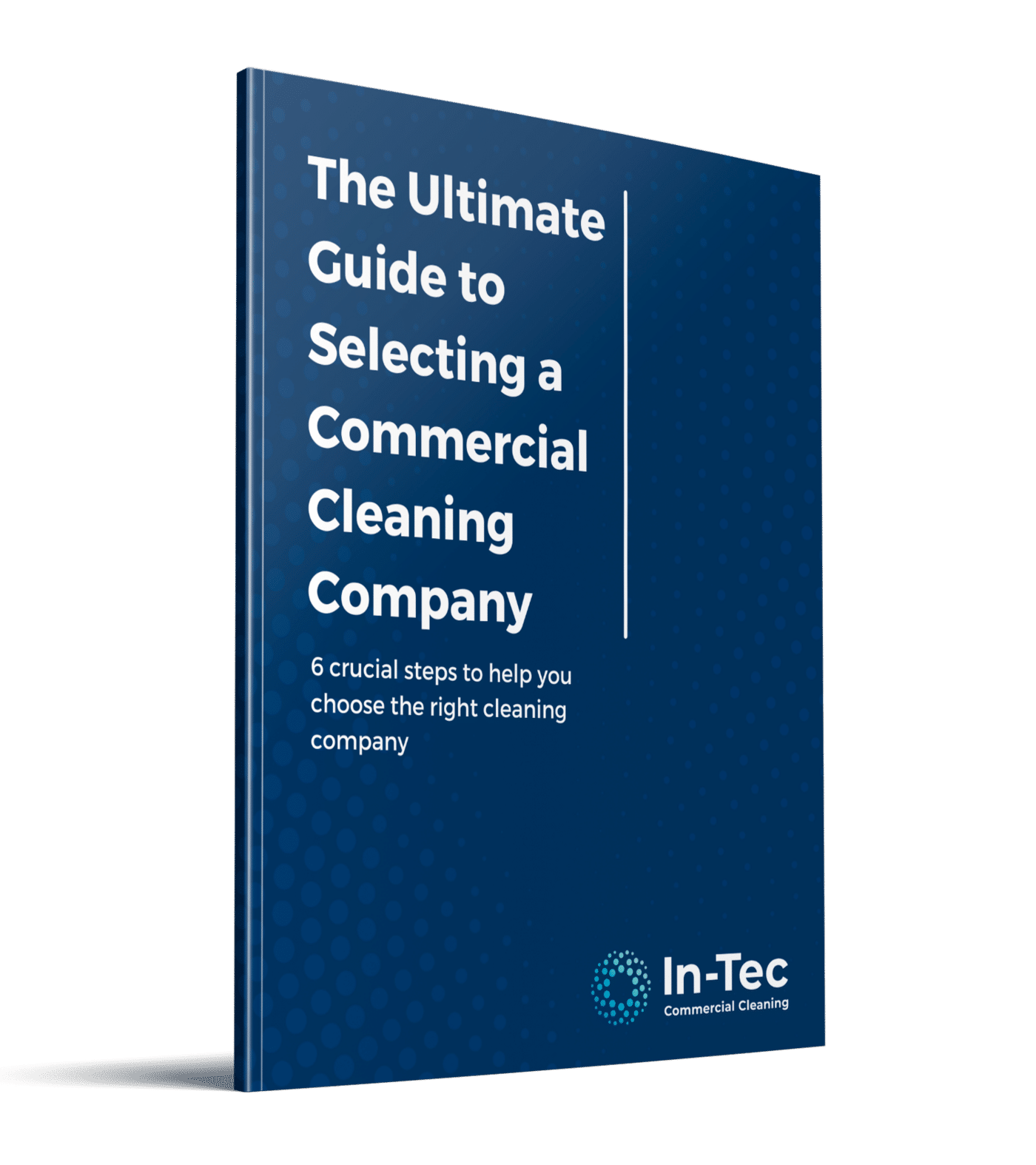 Mockup eBook - The Ultimate Guide to Selecting a Commercial Cleaning Company
