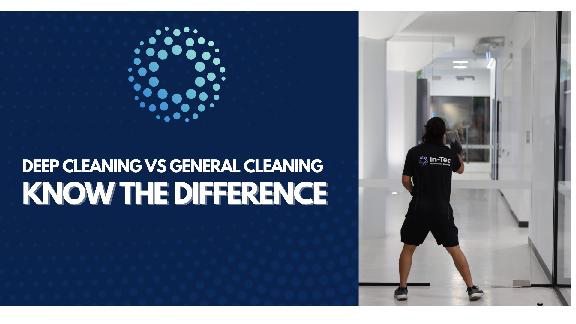 What is Commercial Deep Cleaning?